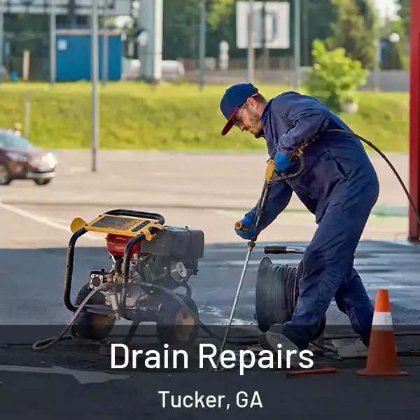  Drain Repairs Tucker, GA